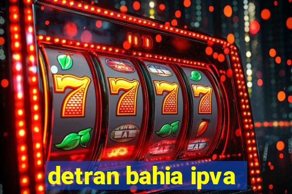 detran bahia ipva